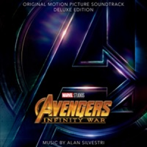 Avengers: Infinity War (Original Motion Picture Soundtrack) [Deluxe Edition]