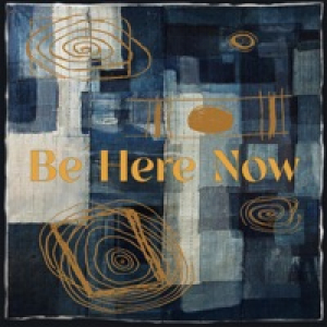 Be Here Now (feat. Susan Tedeschi & Derek Trucks) - Single