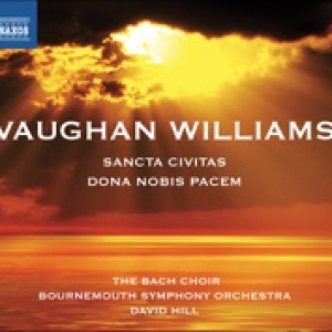 Vaughan Williams: Dona Nobis Pacem - Sancta Civitas