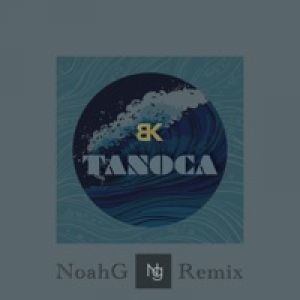 T a N O C a (NoahG Remix) - Single