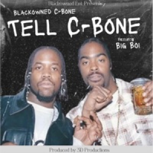 Tell C-Bone - Single