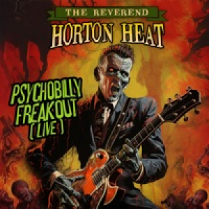 Psychobilly Freakout (Live In Houston 2009) - Single
