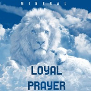 Loyal Prayer - Single