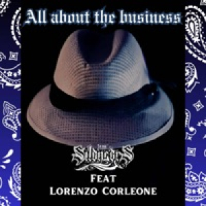 All about the business (feat. Lorenzo Corleone) - Single