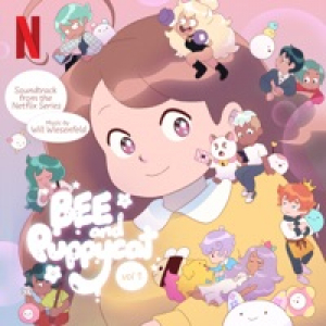 Bee and PuppyCat (Soundtrack from the Netflix Series), Vol. 1