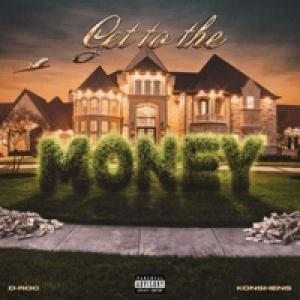 Get To The Money (feat. Rich Gang) - Single