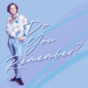 Do You Remember? - Single