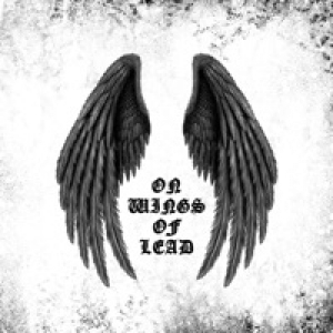 On Wings of Lead (2023 Re-Recording) - Single