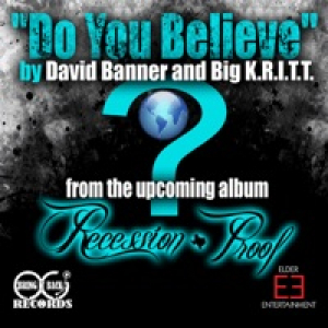 Do You Believe (feat. Big Kritt) - Single