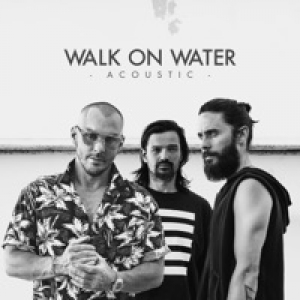Walk On Water (Acoustic) - Single