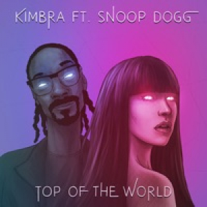 Top of the World (feat. Snoop Dogg) - Single
