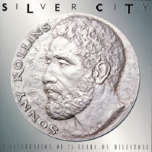 Silver City (A Celebration of 25 Years of Milestone)