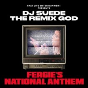 Fergie's National Anthem - Single