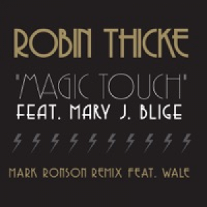 Magic Touch (Mark Ronson Remix) [feat. Wale] - Single