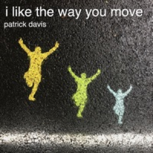 I Like the Way You Move - Single