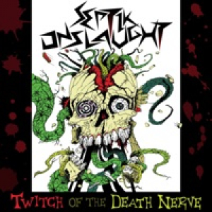 Twitch of the Death Nerve - EP