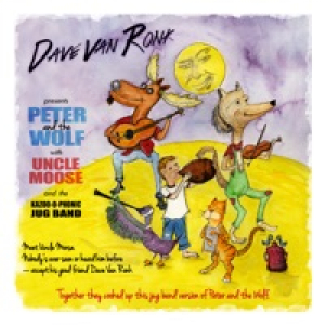 Dave Van Ronk Presents Peter and the Wolf