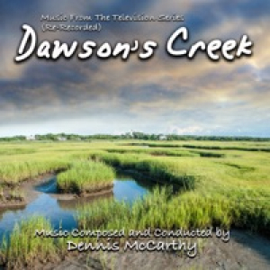 Dawson's Creek (Music from the Television Series) [Re-Recorded]