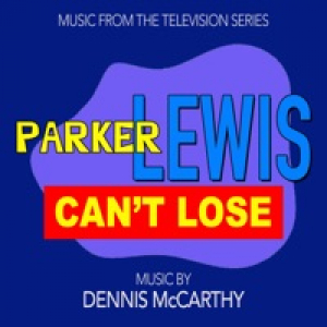 Parker Lewis Can't Lose (Music from the Television Series)