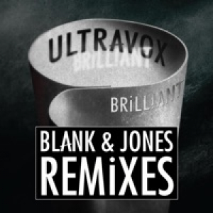 Brilliant (Blank & Jones Remixes) - EP