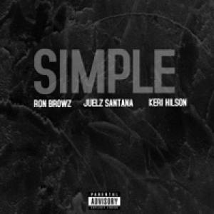 Simple (Remix) [feat. Juelz Santana & Keri Hilson] - Single