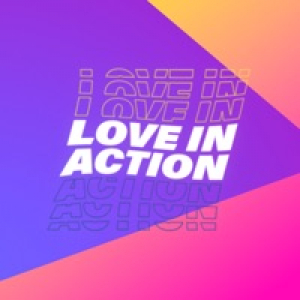 Love In Action - Single