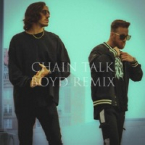 Chain Talk (Boyd Mix) - Single