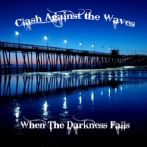 Clash Against the Waves (Instrumental) [Instrumental] - Single