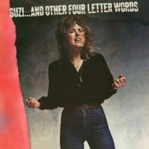 Suzi… and Other Four Letter Words (2017 Remaster)