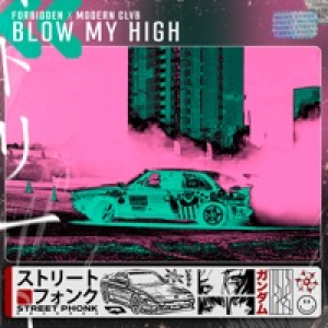 Blow My High - Single