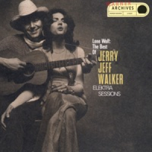 Lone Wolf:The Best of Jerry Jeff Walker (Elektra Sessions)