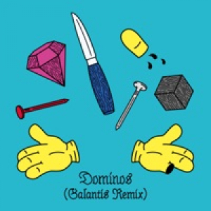 Dominos (Galantis Remix) - Single