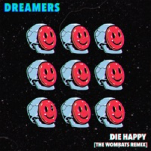 Die Happy (The Wombats Remix) - Single