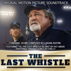 The Last Whistle (Original Motion Picture Soundtrack)