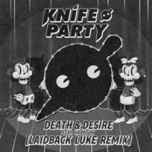 Death & Desire (feat. Harrison) [Laidback Luke Remix] - Single