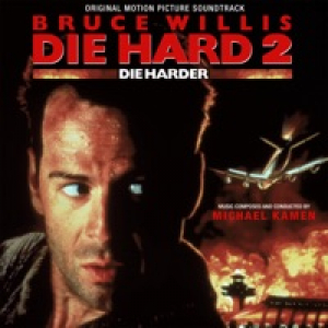 Die Hard 2: Die Harder (Original Motion Picture Soundtrack)
