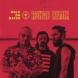 Walk On Water (R3hab Remix) - Single