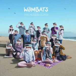 The Wombats Proudly Present: This Modern Glitch