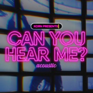 Can You Hear Me? (Acoustic) - Single