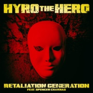 Retaliation Generation (feat. Spencer Charnas of Ice Nine Kills) - Single