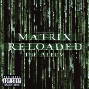 The Matrix Reloaded: The Album (Music from the Motion Picture)