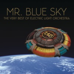 Mr. Blue Sky: The Very Best of Electric Light Orchestra (2012 Versions)