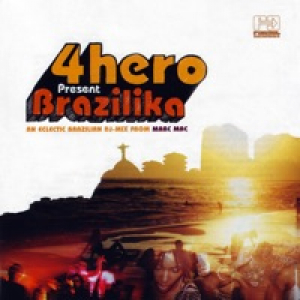 4hero Presents Brazilika