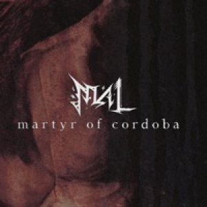Martyr of Cordoba (feat. Ingested) - Single