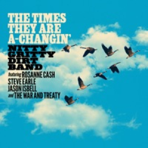 The Times They Are a-Changin’ - Single (feat. Rosanne Cash, Steve Earle, Jason Isbell & The War and Treaty) - Single