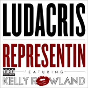 Representin (feat. Kelly Rowland) - Single