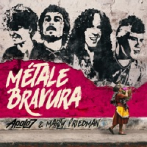 Métale Bravura (Deluxe Edition) - Single