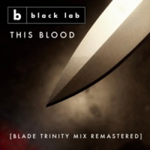 This Blood (Blade Trinity Mix Remastered) - Single