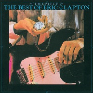 Timepieces: The Best of Eric Clapton