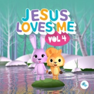 Jesus Loves Me Vol. 4 - EP